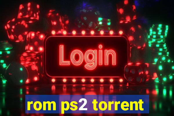 rom ps2 torrent
